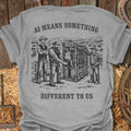 AI Means Something Different to Us cattle ranch graphic tee